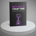 Book titled 'Buy Back Your Time' with a purple hourglass on a gray background