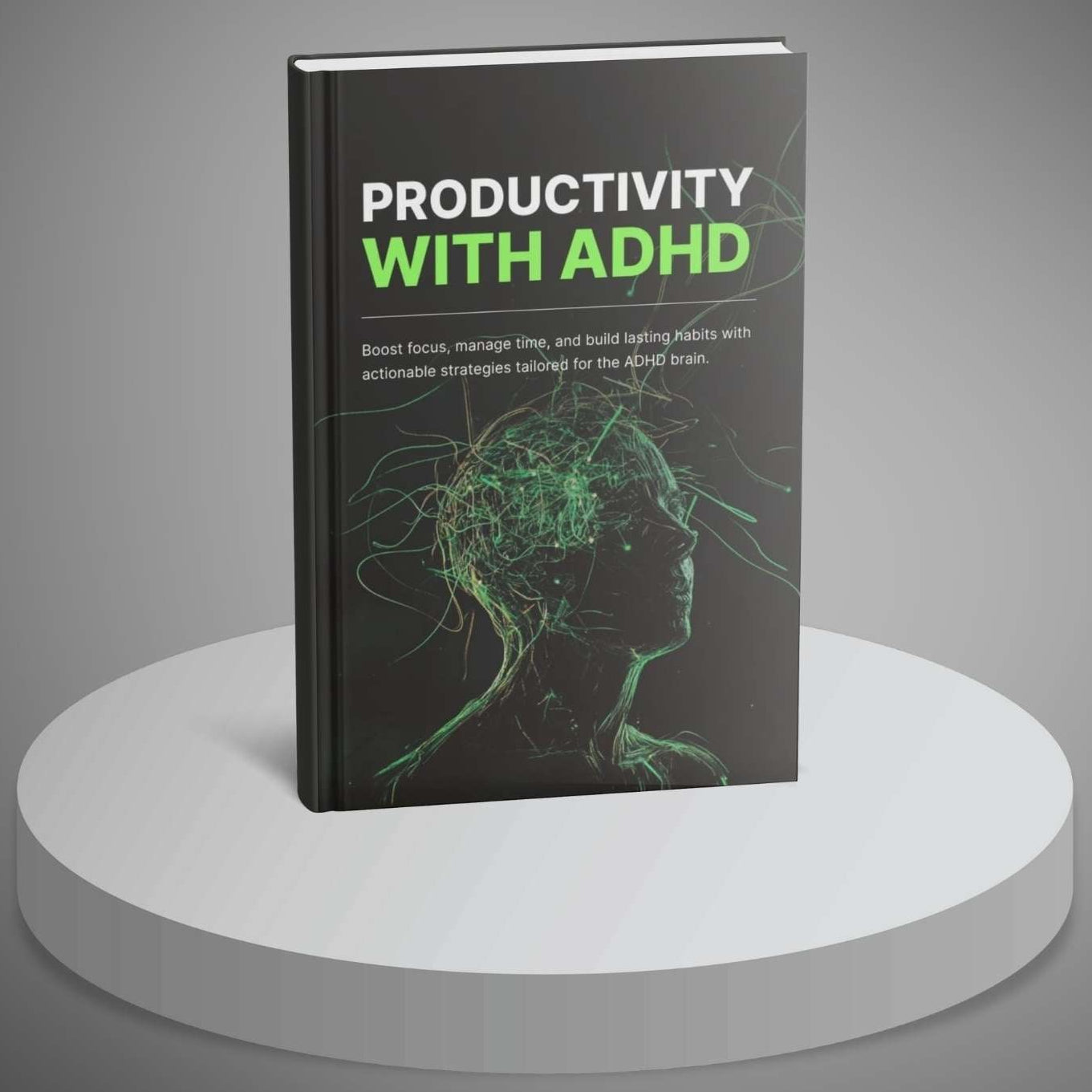 Book titled 'Productivity with ADHD' on a white pedestal against a gray background