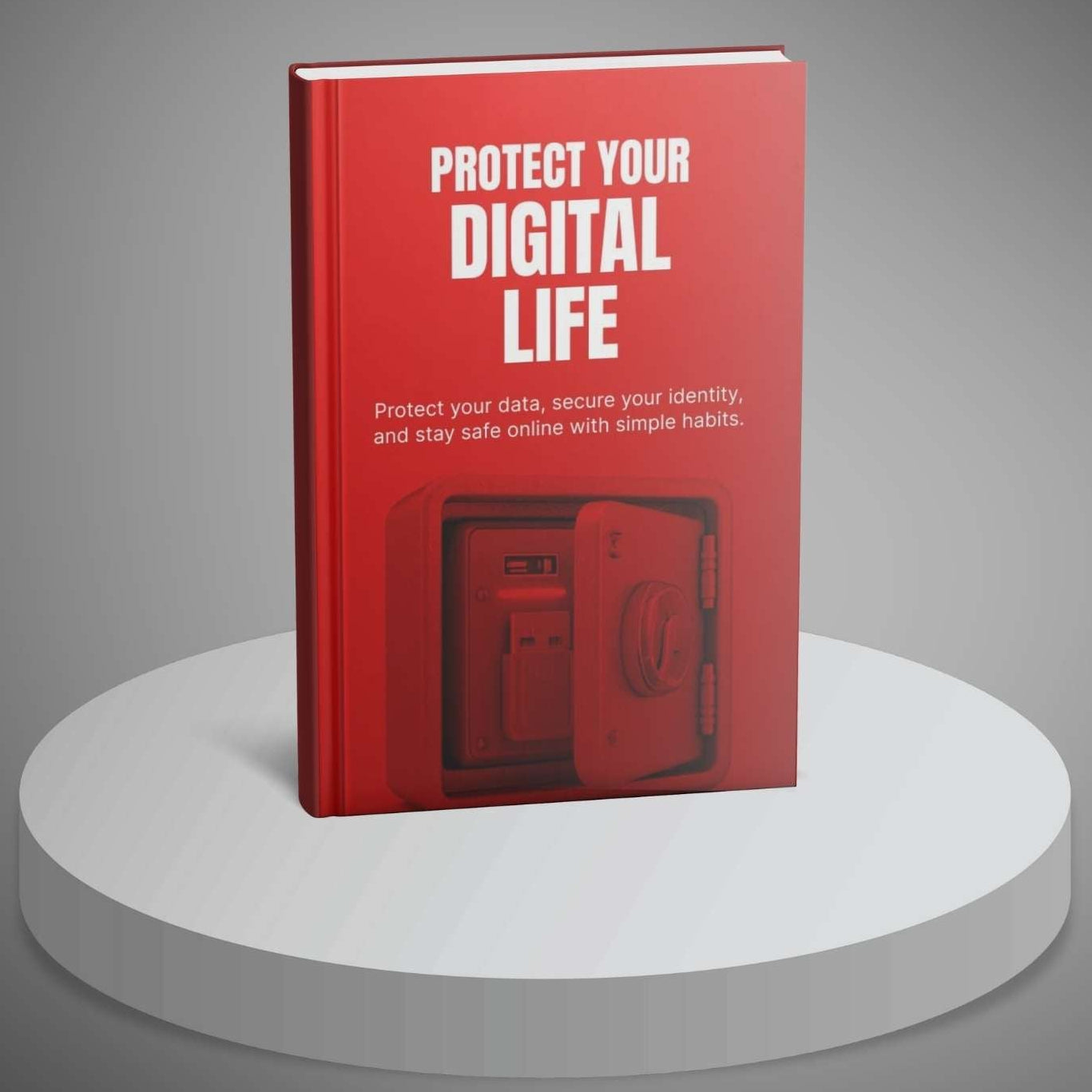 Red book titled 'Protect Your Digital Life' on a gray background