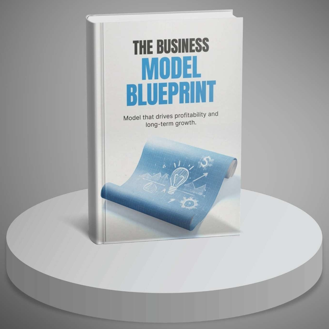 Book titled 'The Business Model Blueprint' on a white pedestal against a gray background