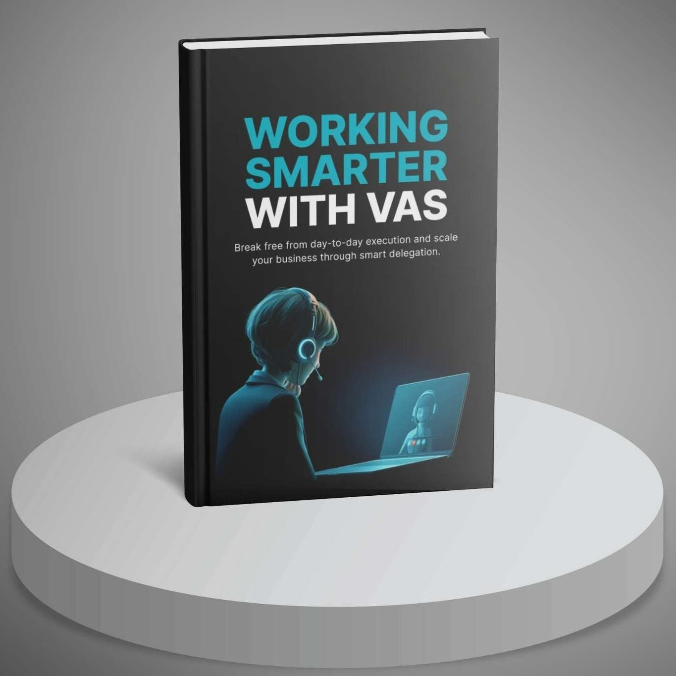 Book titled 'Working Smarter with VAS' on a white platform with a gray background